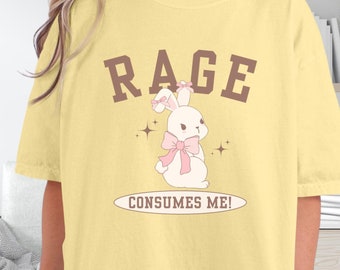 Rage Consumes Me Shirt for Women, Weird-core, Unhinged Shirt, Funny Mental Health Shirt, Darkly Humorous Tee, Self Care, Comfort Colors®