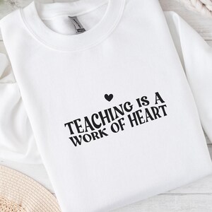 Valentines Day Teacher Sweatshirt, Teaching Sweethearts Teacher Shirts, Teacher Valentines Day Gift,Love Teacher Shirt,Valentines Day Shirt