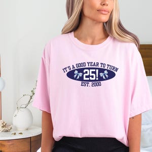 25th Birthday T-shirt, 2000 Birthday Crewneck, 2000 Birthday Year Number Shirt for Women, Birthday Gift, 25th Birthday Shirt, Comfort Colors