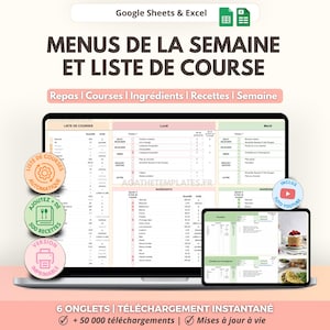 Może przedstawiać: Cyfrowy szablon planera posiłków dla Google Sheets i Excel zatytułowany MENUS DE LA SEMAINE ET LISTE DE COURSE. Ekran przedstawia cotygodniową siatkę menu, listy składników oraz listy zakupów z ikonami funkcji automatycznych i wersji do druku.