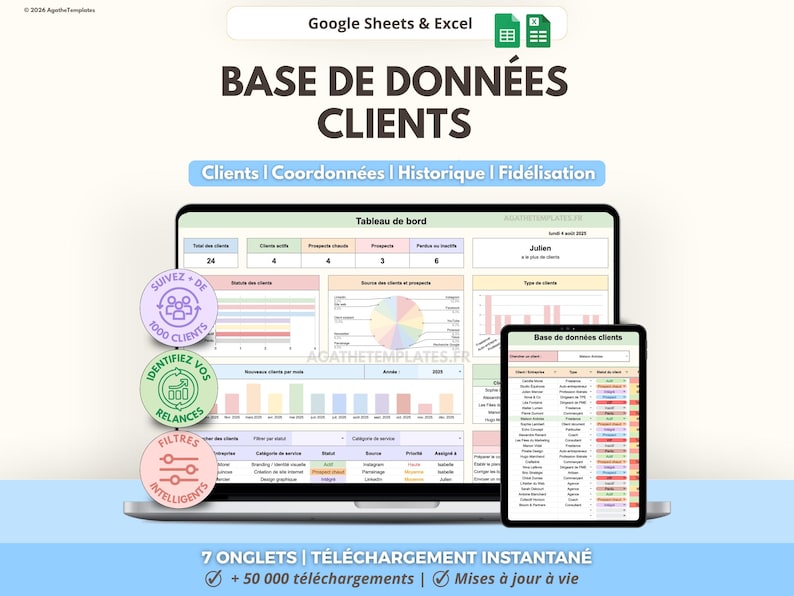 May include: A digital client database template for Google Sheets and Excel displayed on a laptop and tablet screen. The interface features a dashboard with charts, a client list, and navigation tabs. Text includes BASE DE DONN&Eacute;ES CLIENTS.