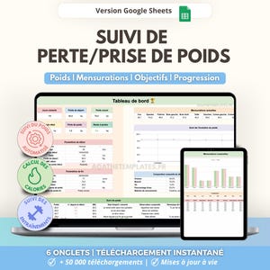 Peut inclure: Un modèle de suivi de poids numérique pour Google Sheets affiché sur un écran d'ordinateur portable et de tablette. L'interface présente des graphiques, des tableaux et des champs de données pour suivre le poids, les mesures, les objectifs et la progression.