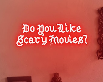 Do You like Scary Movies? Neon Sign,Horror Movie Lover Gift,Sign for Movie Night Party Decor,Horror Movies Room Neon Sign, Scary Movies Sign