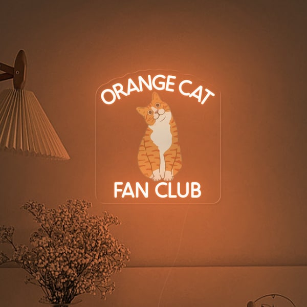 Custom Orange Cat Fan Club Neon Sign,  Orange Cat Energy Sign, Cat Lover Gift Orange Cat Owner, Cute Cat Neon Decor, Orange Tabby Cat