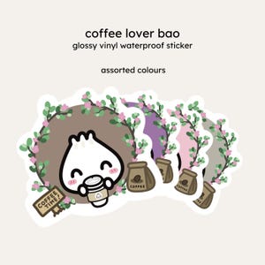 LAZY BAO - Coffee Lover Bao - Waterproof Laminated Vinyl Sticker - Cute and Kawaii Stickers for Planners, Diary, Journaling and Scrapbooking