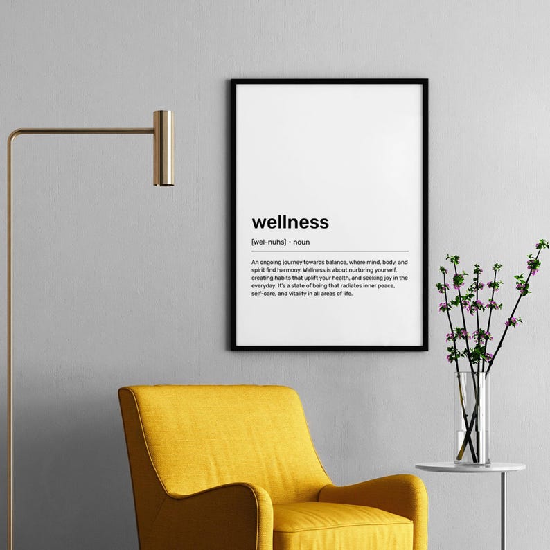 May include: A black and white printable poster with the word "wellness" defined as an ongoing journey towards balance where mind, body, and spirit find harmony.