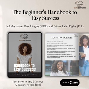 May include: A digital product cover with a blue and white background. The cover features a woman with glasses and the text "The Beginner's Handbook to Etsy Success". The text "First Steps to Etsy Mastery: A Beginner's Handbook" is also included. The cover is for a digital product that teaches people how to sell on Etsy.