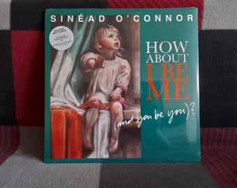 Sinéad O&#39;Connor – How About I Be Me (And You Be You)? Vinyl, LP, Record Rock ,Mint LP ,Sinead O&#39;Connor Vinyl Record