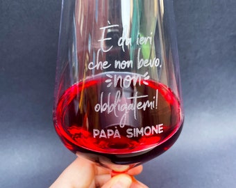 Calice di vino personalizzato per compleanno - anniversario - matrimonio - festa del papà - festa della mamma