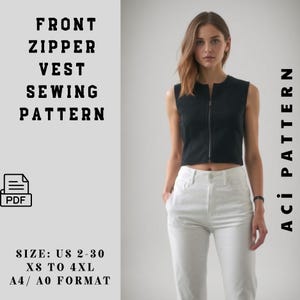 Könnte beinhalten: Eine schwarze ärmellose Weste mit einem Reißverschluss vorne. Die Weste ist kurz und hat ein schlichtes Design. Das Bild enthält den Text "FRONT ZIPPER VEST SEWING PATTERN" und "SIZE: US 2-30 XS TO 4XL A4/A0 FORMAT".