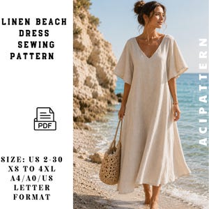 May include: A beige linen beach dress sewing pattern in PDF format. The text reads LINEN BEACH DRESS SEWING PATTERN, ACIPATTERN, and SIZE: US 2-30 XS TO 4XL A4/A0/US LETTER FORMAT. The dress features a V-neckline and wide, short sleeves.
