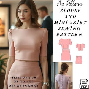Könnte beinhalten: Eine Frau präsentiert eine hellrosa Bluse und einen Minirock. Das Bild enthält den Text "Aci Patterns BLOUSE AND MINI SKIRT SEWING PATTERN" und Größenangaben: US 2-30, XS bis 4XL, A4/A0-Format. Ein PDF-Symbol ist ebenfalls vorhanden.