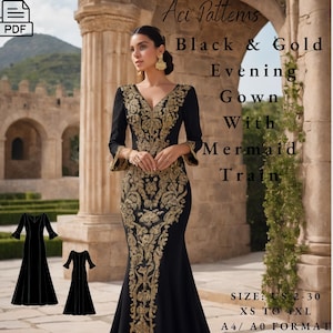 Peut inclure: Une robe de soirée noire et dorée avec une traîne sirène. La robe a un décolleté en V et des manches longues. Le motif est complexe et présente des motifs floraux. La robe est présentée sur un mannequin devant une arche en pierre. Le texte "Aci Patterns" est en haut de l'image. Le texte "Black & Gold Evening Gown With Mermaid Train" est sous le mannequin. Le texte "SIZE: US 2-30 XS TO 4XL A4/A0 FORMAT" est en bas de l'image.