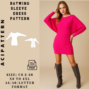 Könnte beinhalten: Ein leuchtend pinkfarbenes Kleid mit Fledermausärmeln. Das Kleid wird mit grauen kniehohen Stiefeln getragen. Das Bild enthält ein Schnittmuster für das Kleid mit dem Text "BATWING SLEEVE DRESS PATTERN" und "ACIPATTERN". Das Muster ist in den Größen US 2-30 und XS bis 4XL erhältlich.