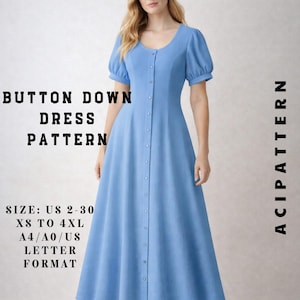 May include: A light blue button-down dress with short, puffed sleeves. The dress has a fitted bodice and a flowing skirt, with buttons running down the front. Text on the image reads "BUTTON DOWN DRESS PATTERN" and "ACIPATTERN". Sizes US 2-30, XS to 4XL, A4/A0/US Letter Format.
