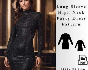 May include: A digital sewing pattern for a long-sleeved, high-neck party dress. The pattern is available in sizes US 2-30, XS to 4XL, and comes in A4/A0 format. The pattern is for a black dress with a fitted silhouette.