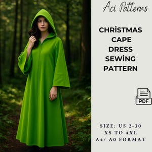 May include: A bright green hooded cape dress with a zipper closure is shown. The image includes text that reads "Christmas Cape Dress Sewing Pattern" and size information. The pattern is available in sizes US 2-30, XS to 4XL, and A4/A0 format.