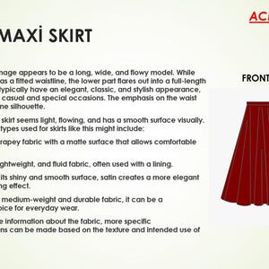 May include: A diagram showing the front and back views of a maxi skirt. The skirt is a long, wide, and flowy style with a fitted waistline. The text describes the skirt's features and mentions common fabrics used for this style.
