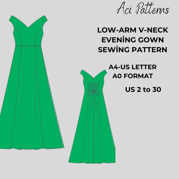 Low-arm V-neck  Evening Gown Sewing pattern,Ladies size 2 to 30-A4-US LETTER-A0 Format