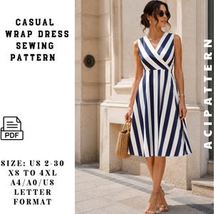 Può includere: Un abito a portafoglio senza maniche con motivo a righe verticali blu navy e bianco, caratterizzato da scollo a V e gonna svasata. Il testo recita CASUAL WRAP DRESS SEWING PATTERN, PDF, SIZE: US 2-30 XS TO 4XL A4/A0/US LETTER FORMAT e ACIPATTERN.