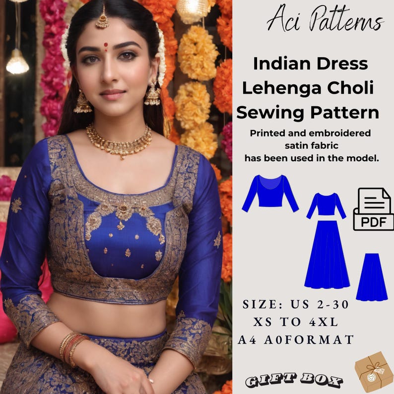 May include: A sewing pattern for an Indian dress, lehenga choli, in blue satin fabric. The pattern includes a PDF file and is available in sizes US 2-30, XS to 4XL. The pattern is printed on A4 and A0 format paper.