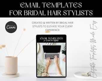 Email Templates for Bridal Hair Stylists | Fully editable digital product | Made using Canva