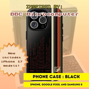 May include: Black phone case with a retro design inspired by the BBC Microcomputer. The case features vertical stripes in red, white, and black. Text on the case includes "BBC Micro 1981" and "PHONE CASE: BLACK". Compatible with iPhone, Google Pixel, and Samsung S models.