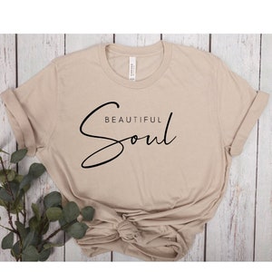 Beautiful Soul T-Shirt