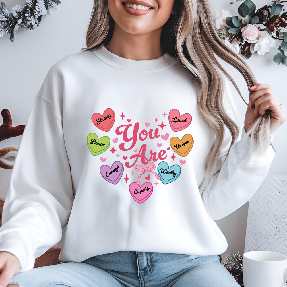 Valentine Sweatshirt, You Are Loved Sweatshirt, Valentine Day Sweatshirt, You Are Valentine Sweatshirt, Valentine Heart Sweatshirt Amitytees