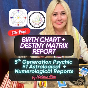 Op de afbeelding: Afbeelding met een blonde vrouw en tekstoverlay. De tekst luidt "BIRTH CHART + DESTINY MATRIX REPORT" en "5th Generation Psychic #1 Astrological + Numerological Reports by Madame Alina." Twee cirkelvormige grafieken zijn ook zichtbaar.