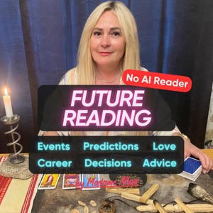 May include: A tarot reading setup featuring a deck of cards, a lit candle in a metal holder, and wooden sticks. Text overlays read: No AI Reader, FUTURE READING, Events, Predictions, Love, Career, Decisions, Advice, and by Madame Alina.
