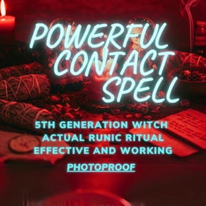 Powerful Contact Spell,Reconnect with Someone,Runic Ritual,5th Generation Witch,Effective and Working,Photo Proof,Energy Spell, Fast Results