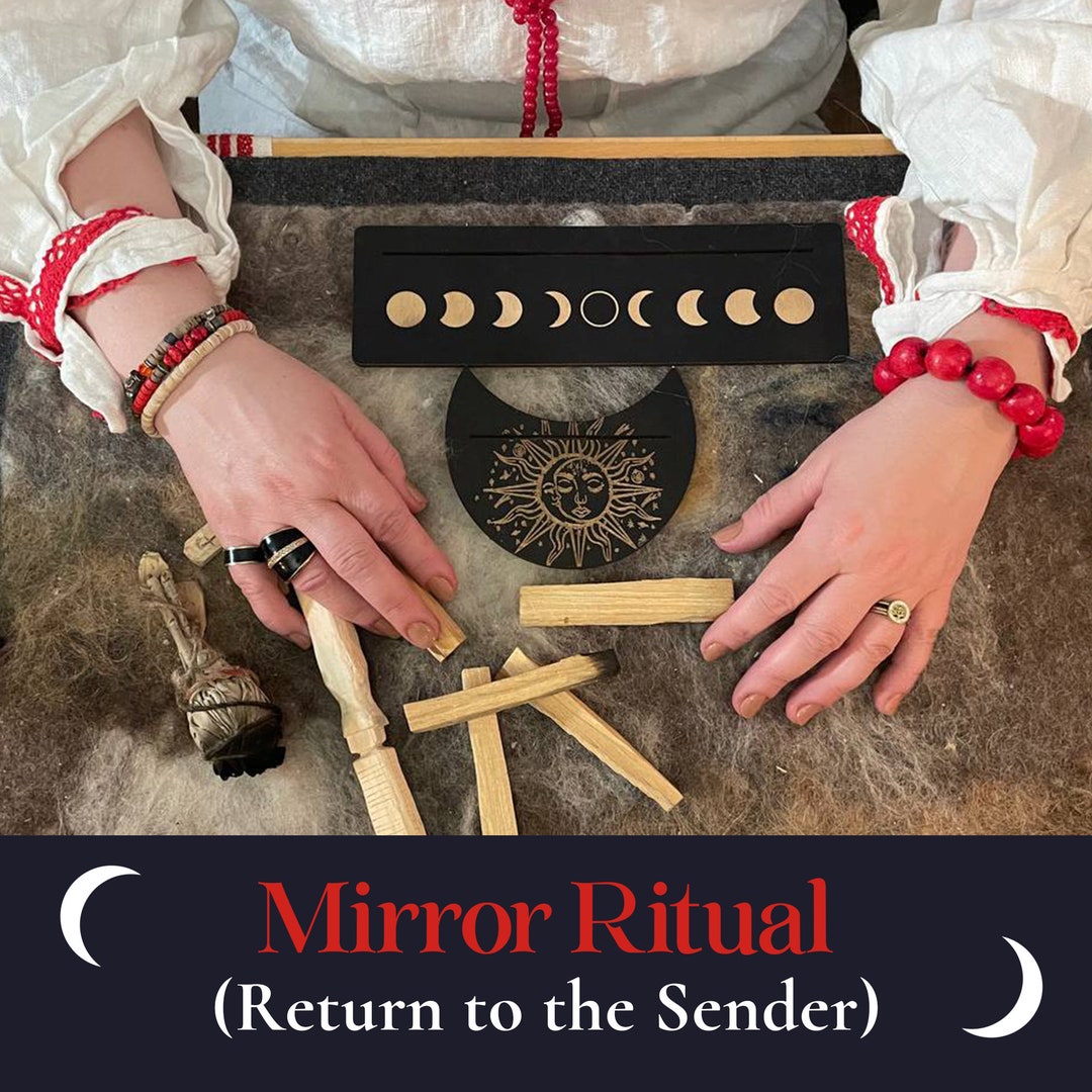 Mirror Ritual Return to Sender Spell Powerful Evil Spell Reversal ...