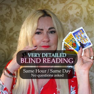 SAME HOUR Blind Reading Tarot Psychic Reading Spiritual Advice, Detailed Reading, Reading Without Questions