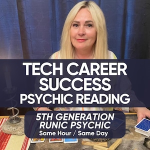 May include: A woman with blonde hair is centered in front of a dark blue background. Text overlay reads "TECH CAREER SUCCESS PSYCHIC READING" and "5TH GENERATION RUNIC PSYCHIC Same Hour / Same Day". Tarot cards and a deck of cards are visible.