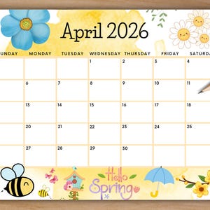 May include: A colorful April 2026 calendar with a yellow watercolor background. The calendar features a blue flower, smiling daisies, butterflies, bees, and the text "Hello Spring". Pencils are in the upper right corner.