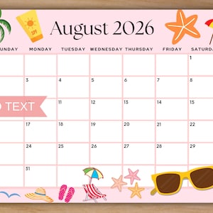 May include: Pink August 2026 calendar with beach-themed illustrations. Includes a palm tree, sunscreen, starfish, sunglasses, and other summer icons. The calendar has a space to add text.