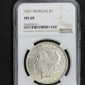 Morgan Silver Dollar, 1921, NGC Graded MS60