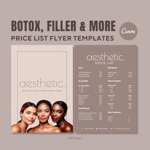 May include: A flyer template for a beauty salon or spa. The flyer is beige with a brown border and features a price list for Botox, fillers, and other aesthetic treatments. The flyer also includes a photo of three women with different skin tones.