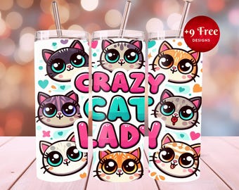 May include: A white tumbler with a pink, blue, and turquoise design featuring cartoon cats with large eyes and the text "Crazy Cat Lady".