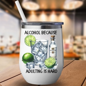 Alcohol Because Stemless Tumbler, Stemless Wine Tumbler, Wine Tumbler Template Design,Stemless Tumbler Wrap, Instant Download PNG