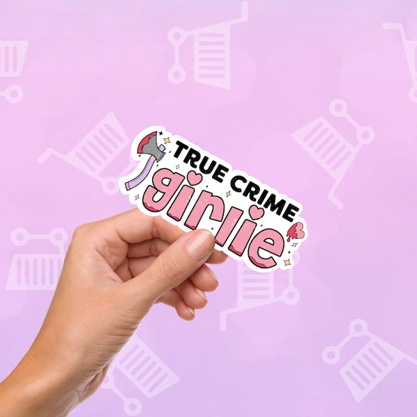 True Crime Girlies Sticker, true crime, crime lover, crime junkie, Thriller, Crime Lover, notebooks, stationery, kindle, laptop sticker.