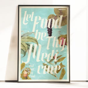 Let Food Be Thy Medizin und Medizin Be Thy Food Poster Hippokrates Druck Pflanze Wand Kunst Moderne Wohnkultur Geschenk für Eltern Ayurveda Poster