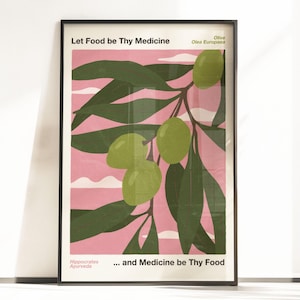 Könnte beinhalten: Ein rosa-grünes Poster mit einer Illustration von Olivenzweigen und dem Text "Let Food be Thy Medicine... and Medicine be Thy Food". Der Text "Olive Olea Europaea" und "Hippocrates Ayurveda" ist ebenfalls enthalten.