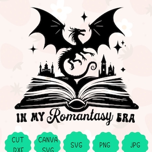 Grafisch in mijn romantijdperk | Cadeau voor boekenwurmen, cadeau fantasielezer | Booktok open boek kasteel Dragon Reader Svg, Png, Dxf Cut-bestand, Jpg