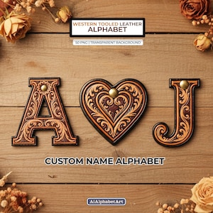 Puede incluir: Un fondo de madera muestra un alfabeto de estilo western, incluyendo las letras A y J, y un corazón. Las letras y el corazón están hechos de cuero repujado con intrincados diseños florales y detalles de latón. El texto dice "WESTERN TOOLED LEATHER ALPHABET" y "CUSTOM NAME ALPHABET."