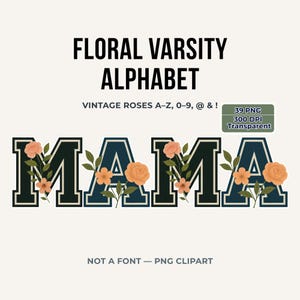 Floral Varsity Alphabet PNG, Rose Letter Clipart & Numbers, Collegiate Monogram Letters, Preppy Coquette Font Art for Shirts, Totes
