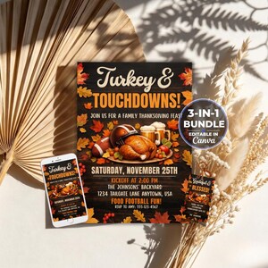 May include: A Thanksgiving-themed party invitation set featuring a roasted turkey, football, and autumn leaves on a dark wood background. The text reads Turkey & Touchdowns, Join us for a family Thanksgiving feast, Saturday, November 25th, and 3-in-1 bundle.