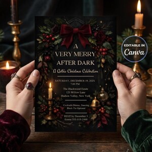 May include: A rectangular invitation card with a black background featuring a dark floral wreath, a deep red bow, and gold ornaments. The text reads A VERY MERRY AFTER DARK, A Gothic Christmas Celebration, with event details and a Canva logo.