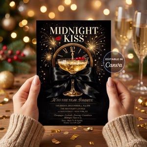 May include: A black New Year's Eve party invitation card featuring the text MIDNIGHT KISS, a gold clock face, a champagne coupe with a black bow, and gold fireworks. The card includes event details and the text EDITABLE IN Canva.